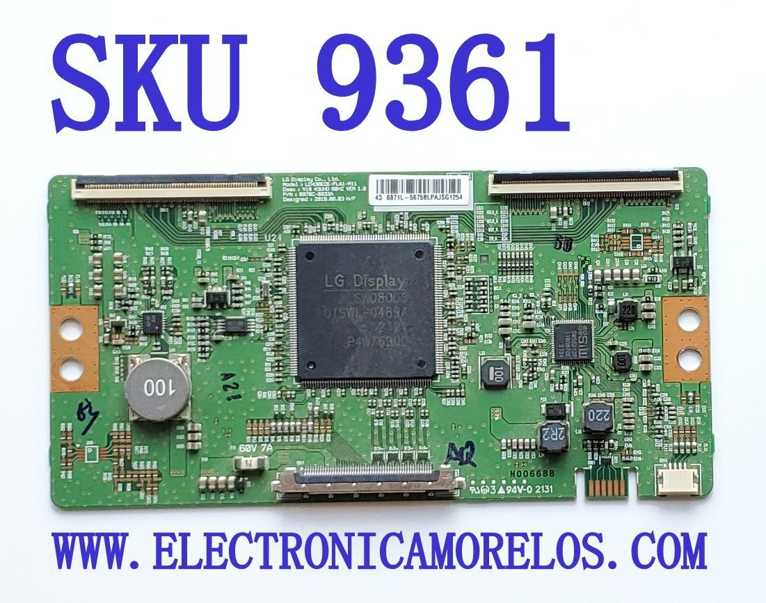 T-CON PARA TV WINIA / NUMERO DE PARTE 6871L-5675B / 6870C-0833A / 5675B / LD430EQE-FLA1-M11 / DISPLAY LC430EQY(SN)(A2) / MODELO U43B9000QN	